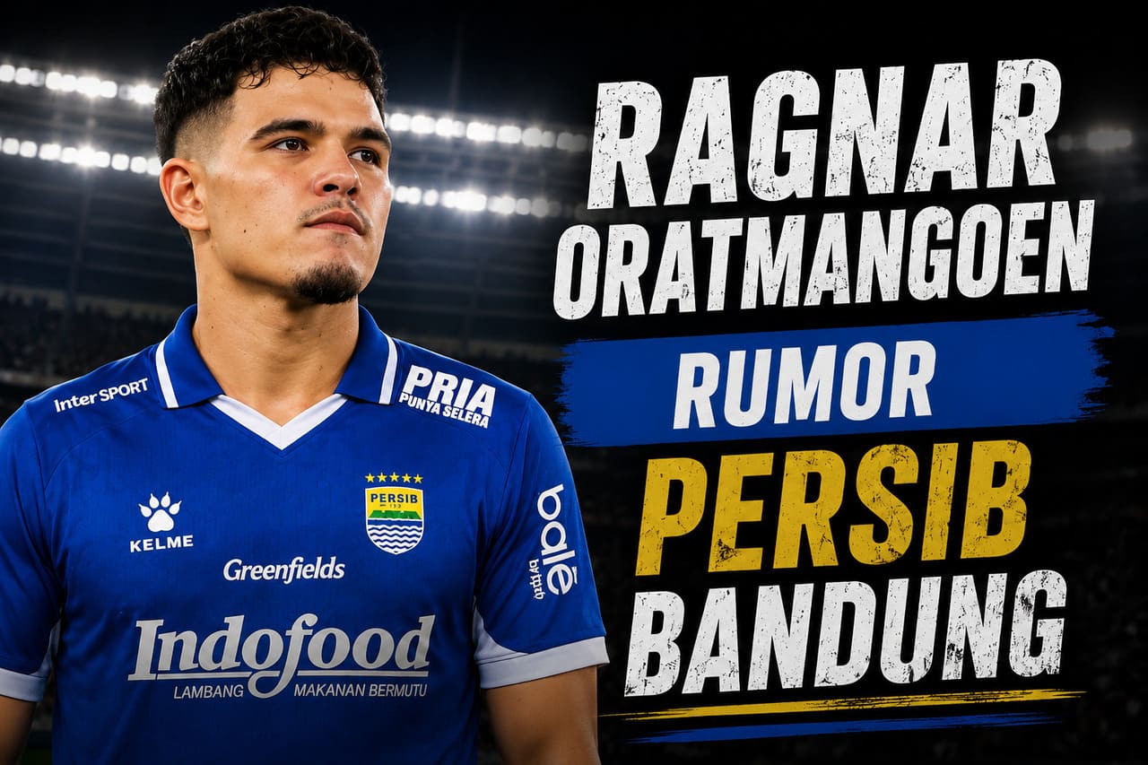 Ragnar Oratmangoen Dirumorkan ke Persib Bandung, Benarkah?